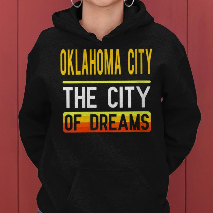 Oklahoma City The City Of Dreams Oklahoma Souvenir Women Hoodie