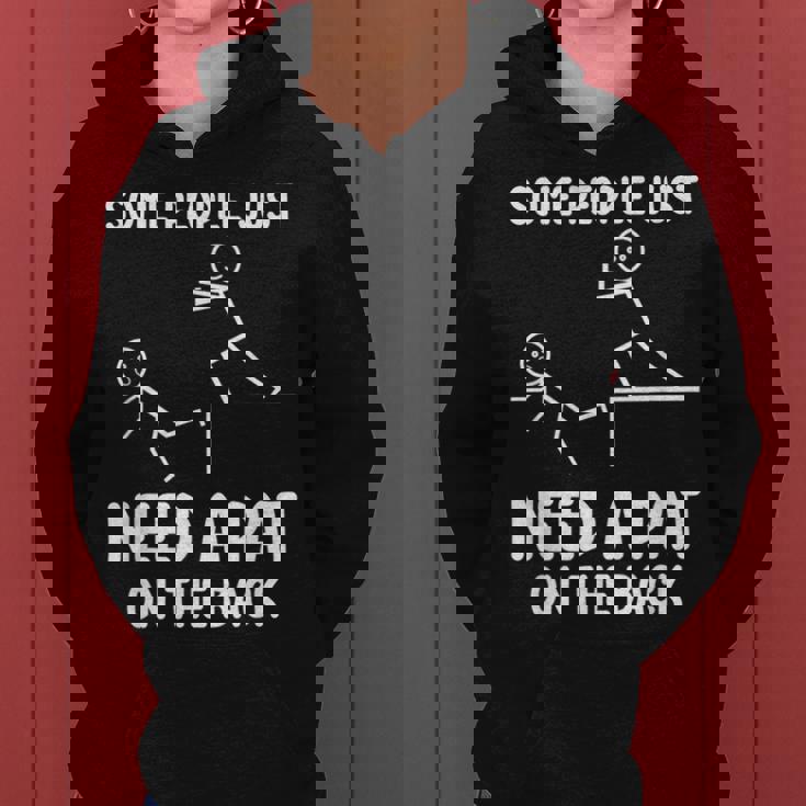 Pat On The Back Adult Sarcastic Women Hoodie