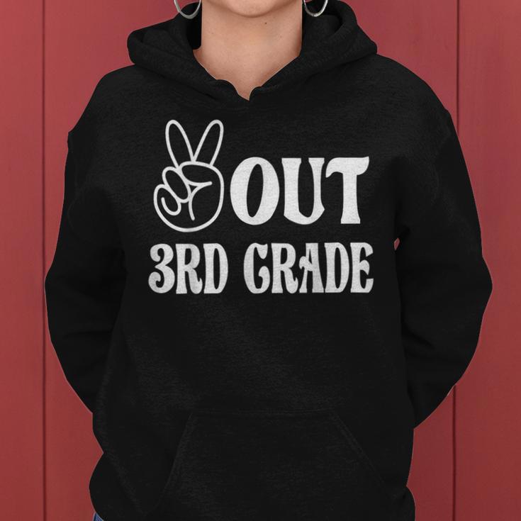 Peace Out 3Rd Grade Third Grade Graduation Girls Boys Women Hoodie