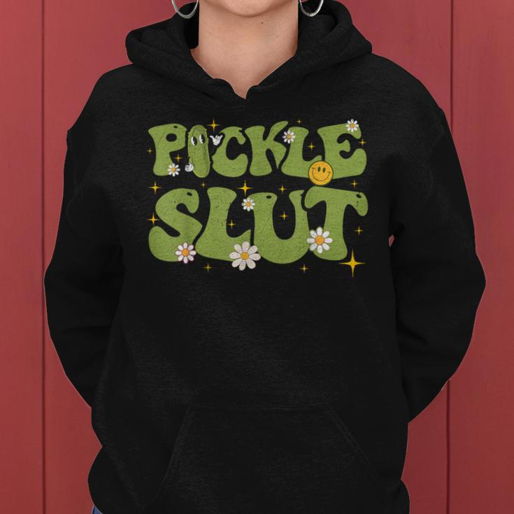 Pickle Slut Groovy Sarcastic Saying Girl Loves Pickles Women Hoodie