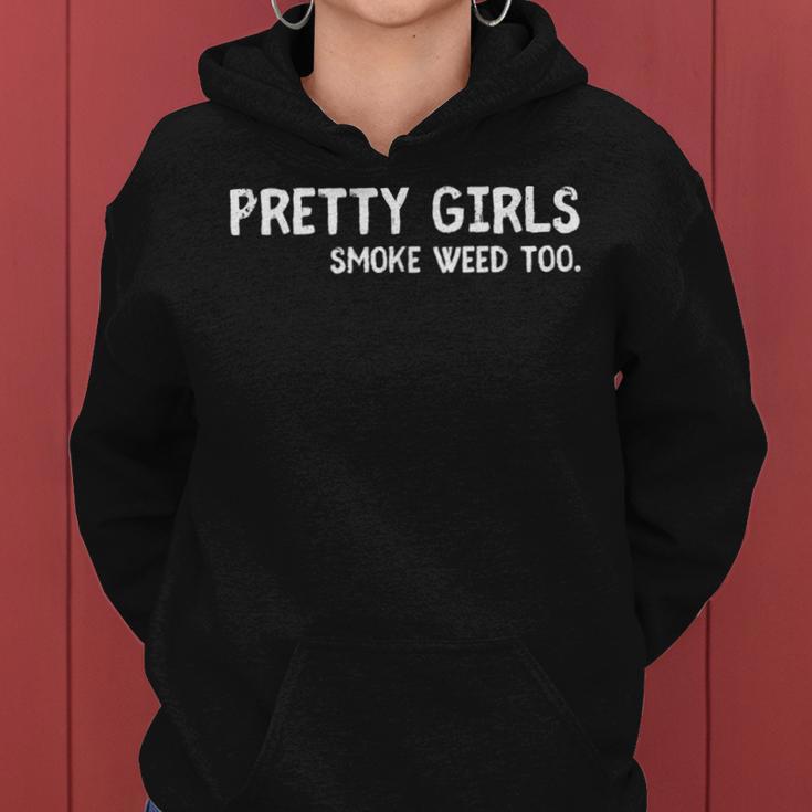 Pretty Girls Smoke Weed Too Women Hoodie