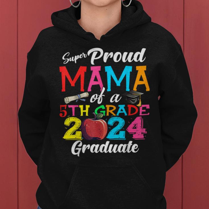 Proud Mama Of A Class Of 2024 5Th Grade Graduate Women Hoodie