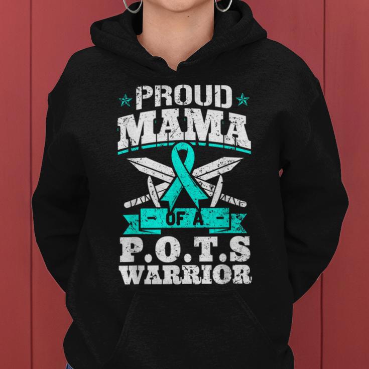 Proud Mama Of A Pots Warrior Orthostatic Awareness Mom Women Hoodie