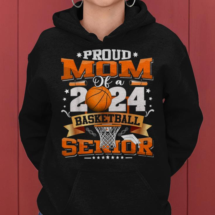 Proud Mom Of A 2024 Senior Basketball Graduate Grad 2024 Women Hoodie