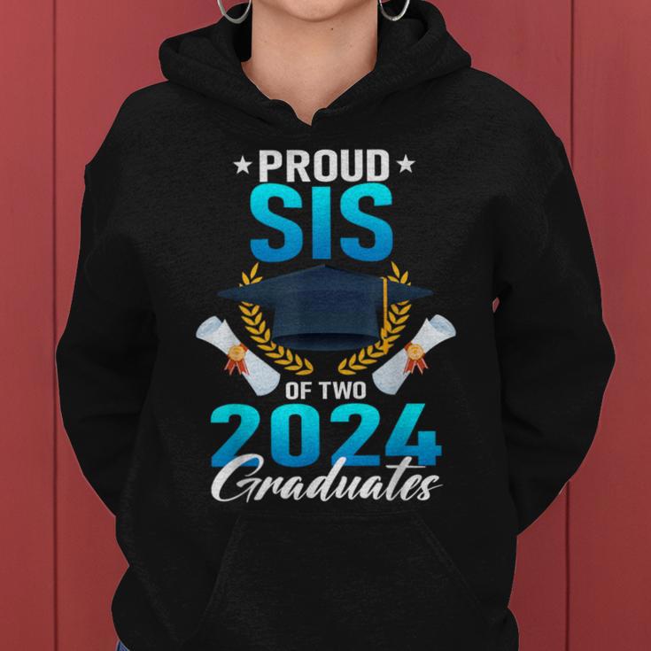 Proud Sister Of Two 2024 Graduates Twin Family Graduation Women Hoodie