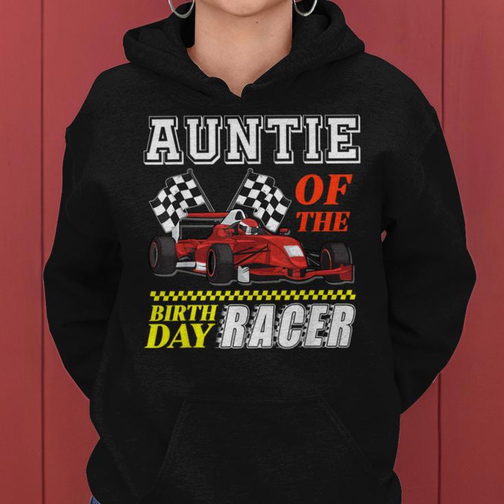 Race Car Party Auntie Of The Birthday Racer Racing Family Women Hoodie