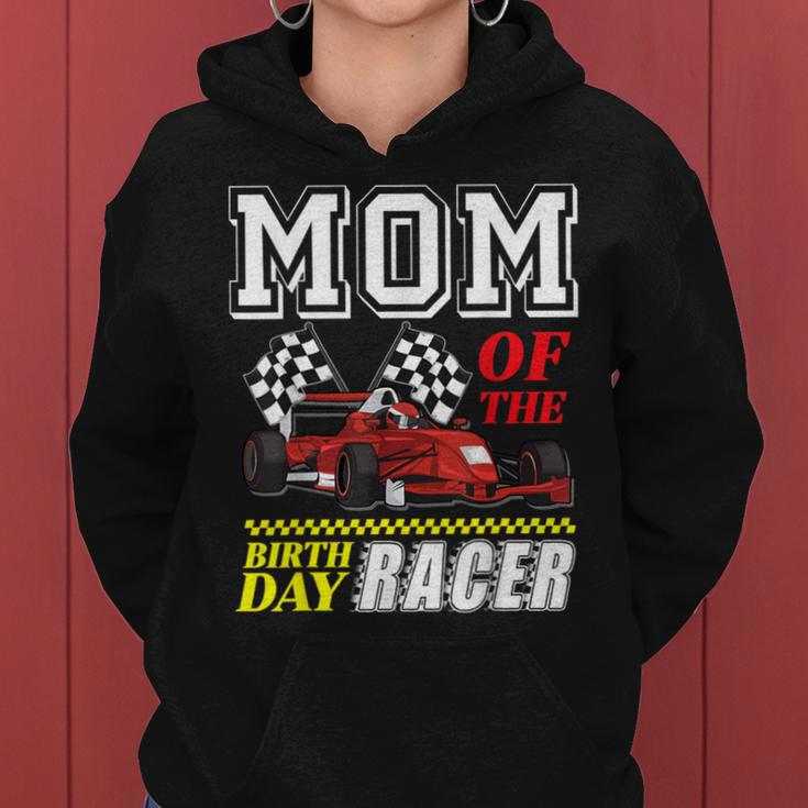 Race Car Party Mom Of The Birthday Racer Racing Theme Family Women Hoodie