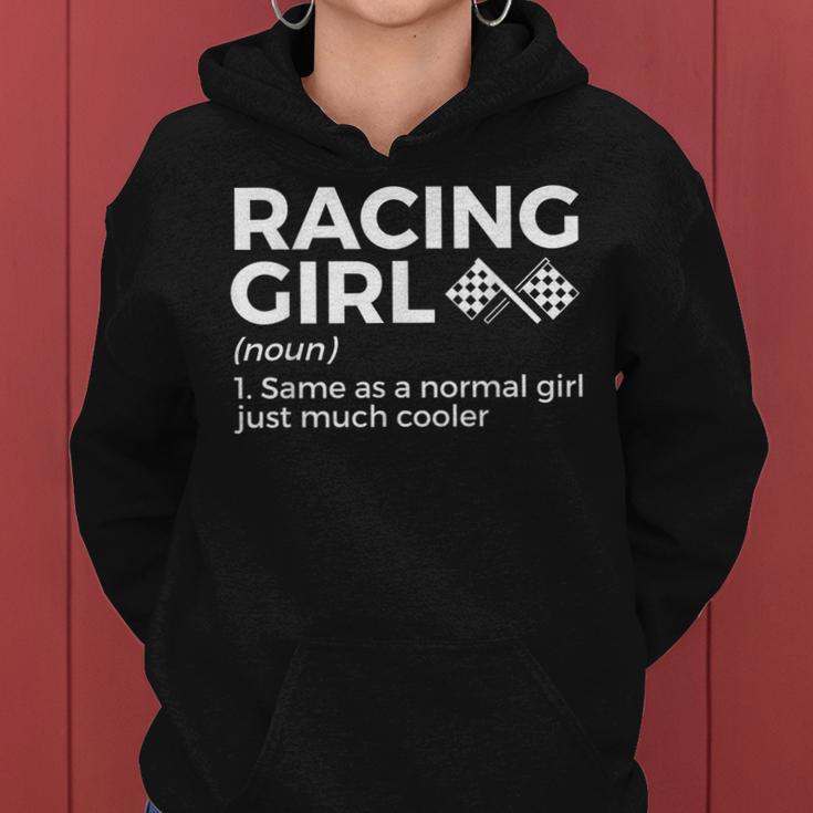 Racing Girl Definition For Racers Race Car Parties Women Hoodie