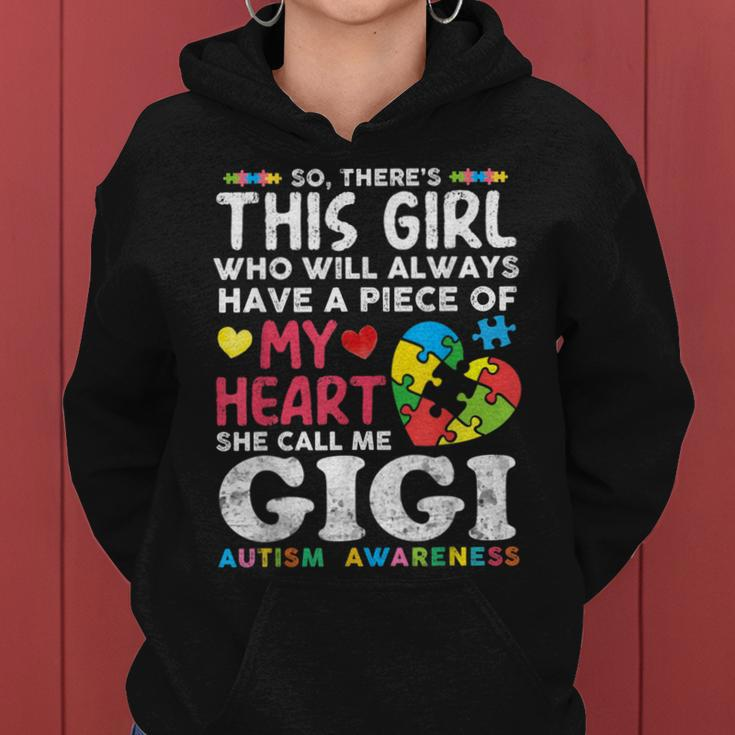 There's This Girl She Calls Me Gigi Autism Awareness Grandma Women Hoodie