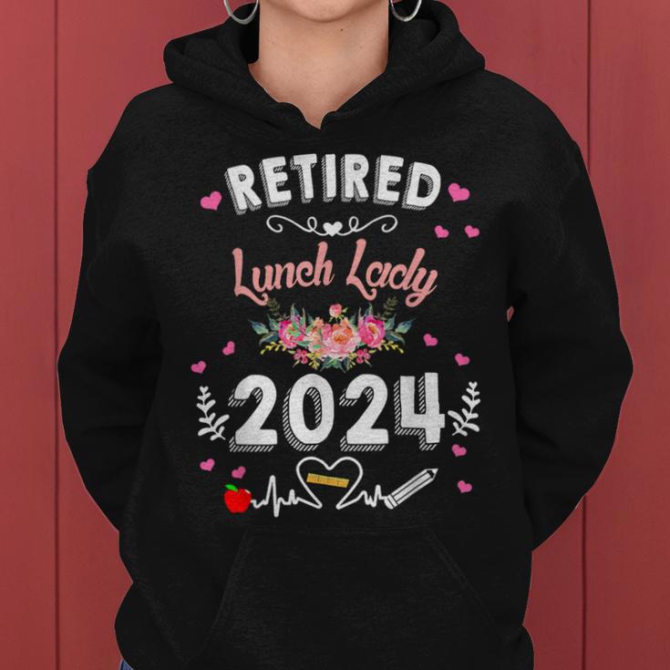 Retired Lunch Lady Class Of 2024 Teacher Retirement Women Hoodie