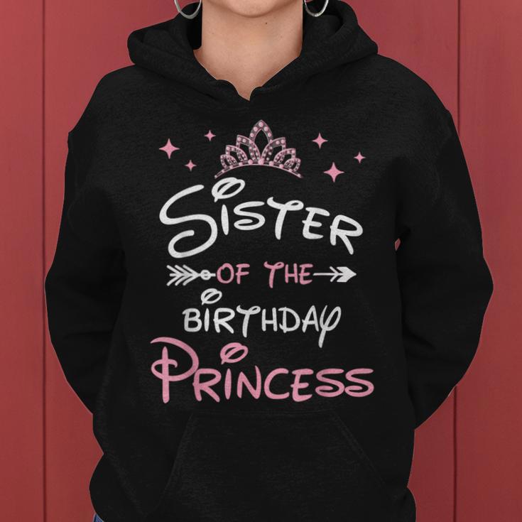 Sister Of The Birthday Princess Toddler Kid Girl Family Cute Women Hoodie