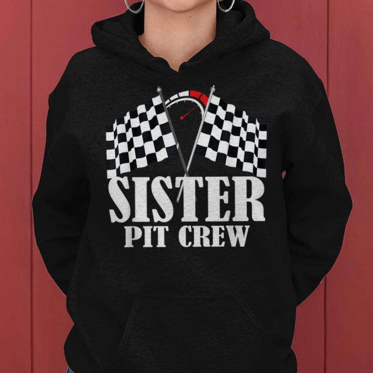 Sister Pit Crew For Racing Cars Birthday Family Party Women Hoodie