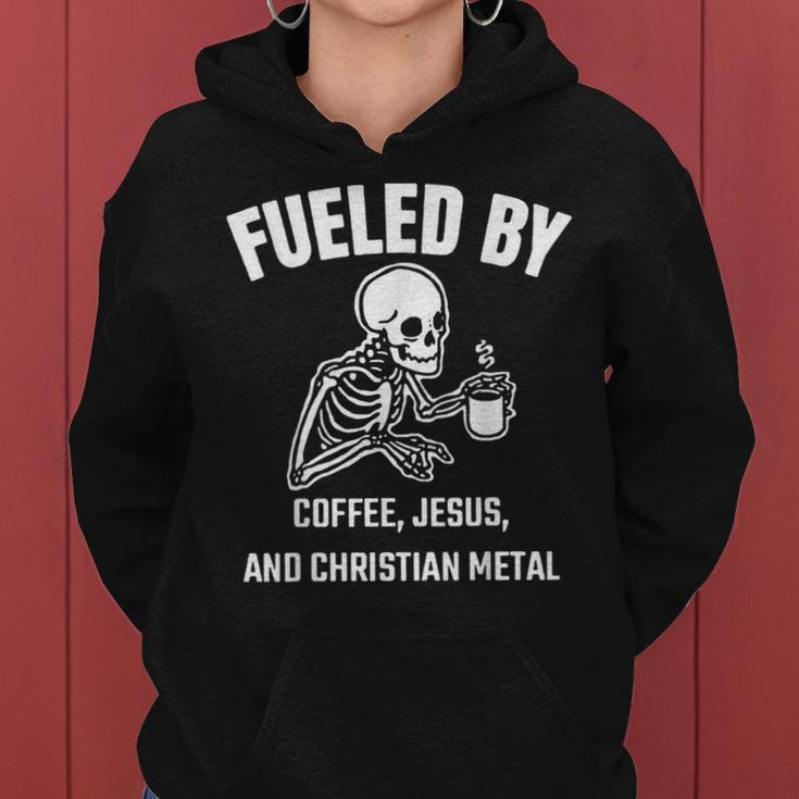 Skeleton Fueled By Coffee Jesus And Christian Metal Women Hoodie