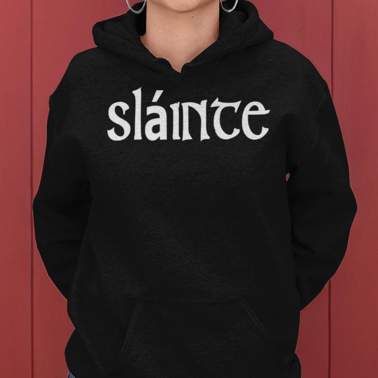 Slainte Cheers Good Health From Ireland -T Women Hoodie