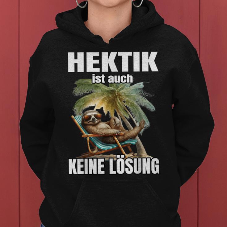 Sloth Faulenzer Hectik Ist Auch Keine Solution Kapuzenpullover für Damen