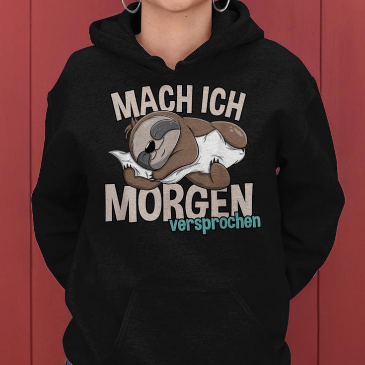 Sloth Mach Ich Morgenersprochen Kapuzenpullover für Damen