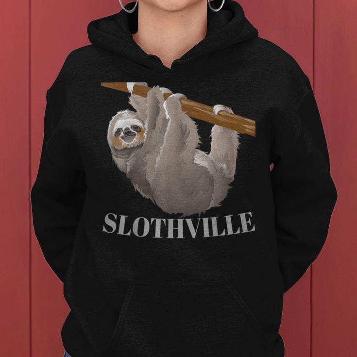 Slothville Sloth Animal Lover Women Hoodie