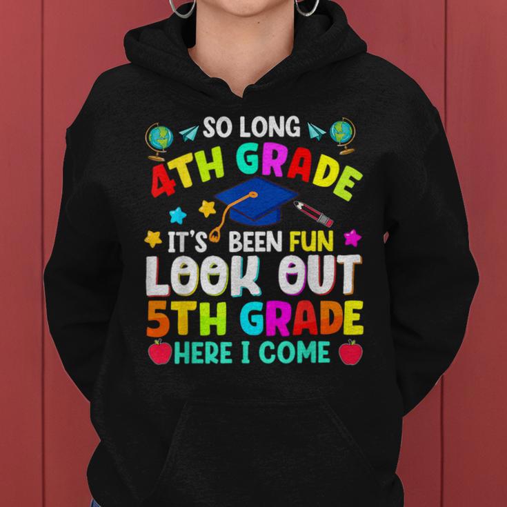 So Long 4Th Grade Graduation 5Th Grade Here I Come 2024 Women Hoodie