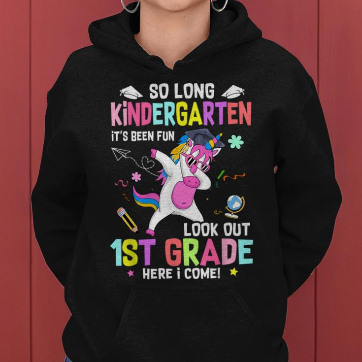 So Long Kindergarten Its Been Fun Look Out 1St Grade Unicorn Women Hoodie