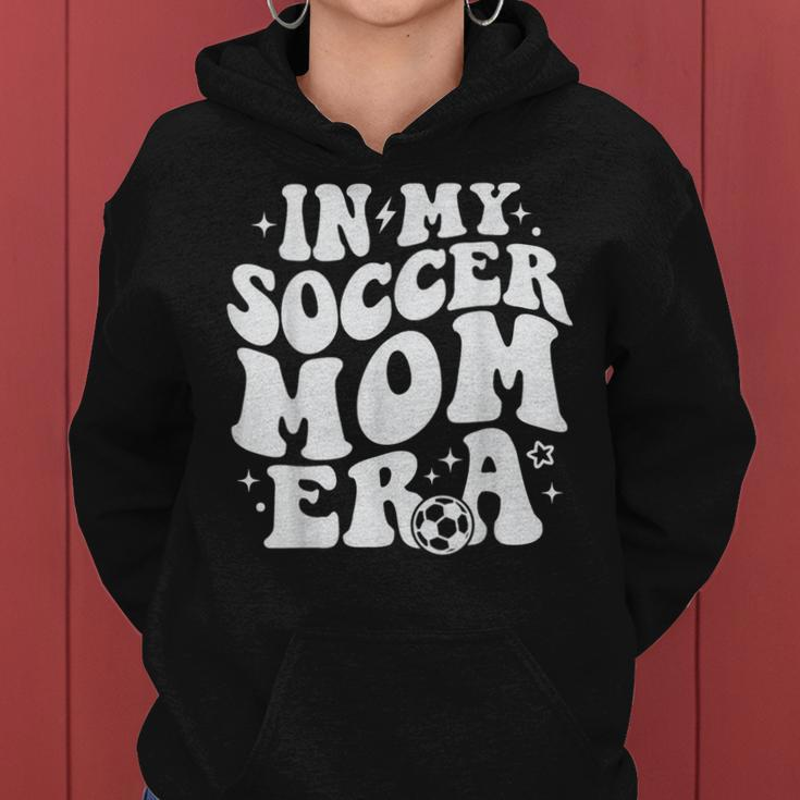 In My Soccer Mom Era Women Hoodie