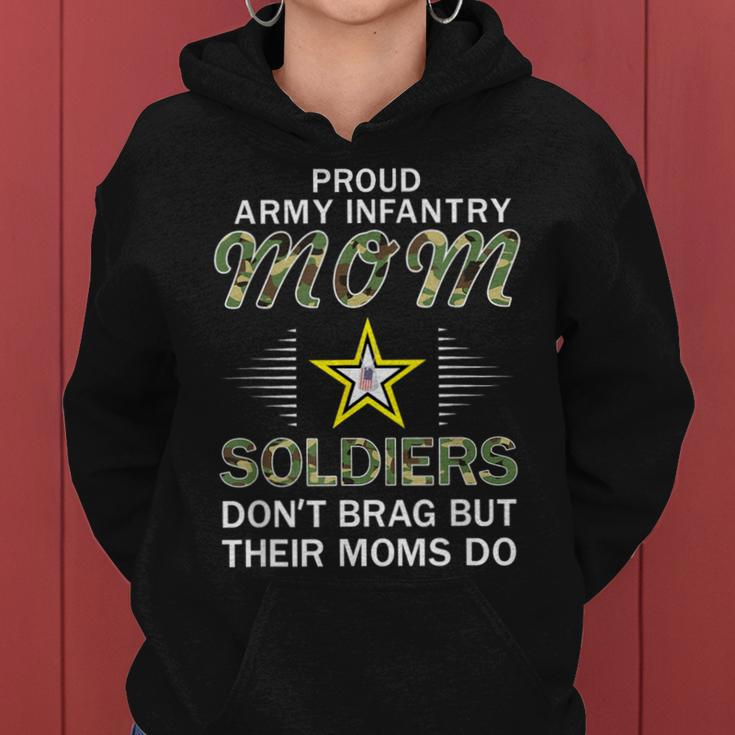 Soldiers Don't Brag Moms Do-Proud Army Infantry Mom Army Women Hoodie