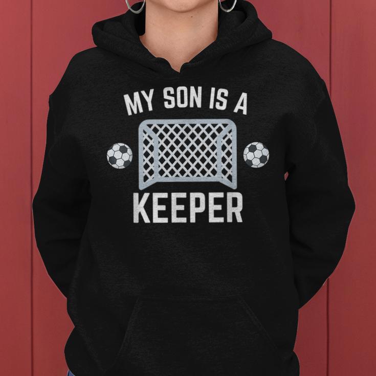 My Son Is A Keeper Fußballtorwart Spieler Eltern Mama Papa Kapuzenpullover für Damen