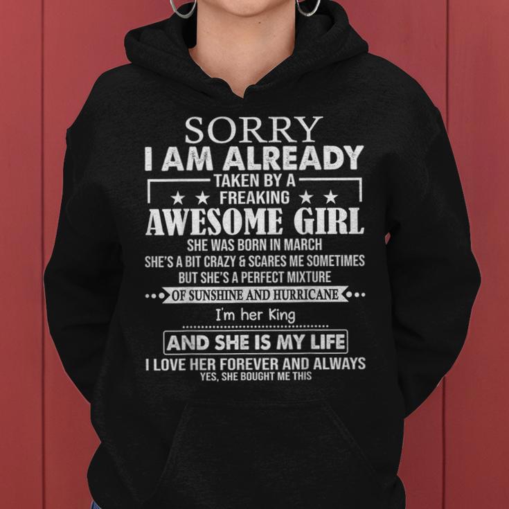 Sorry I Am Already Taken By A Freaking Awesome Girl March Women Hoodie