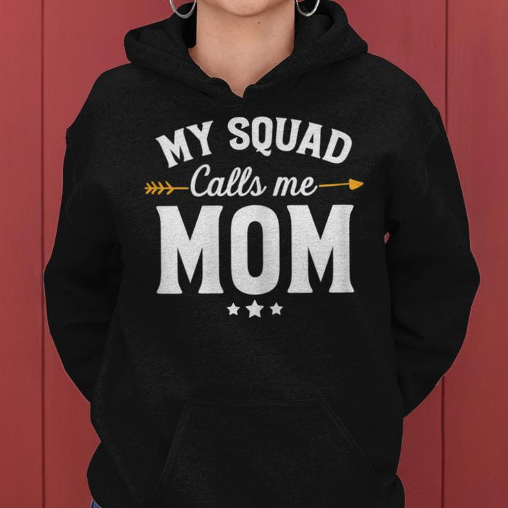 My Squad Calls Me Mom New Mom Women Hoodie