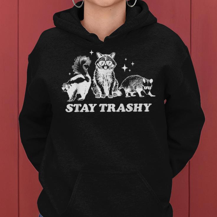 Stay Trashy Raccoon Opossum Skunk Trash Panda Meme Women Hoodie