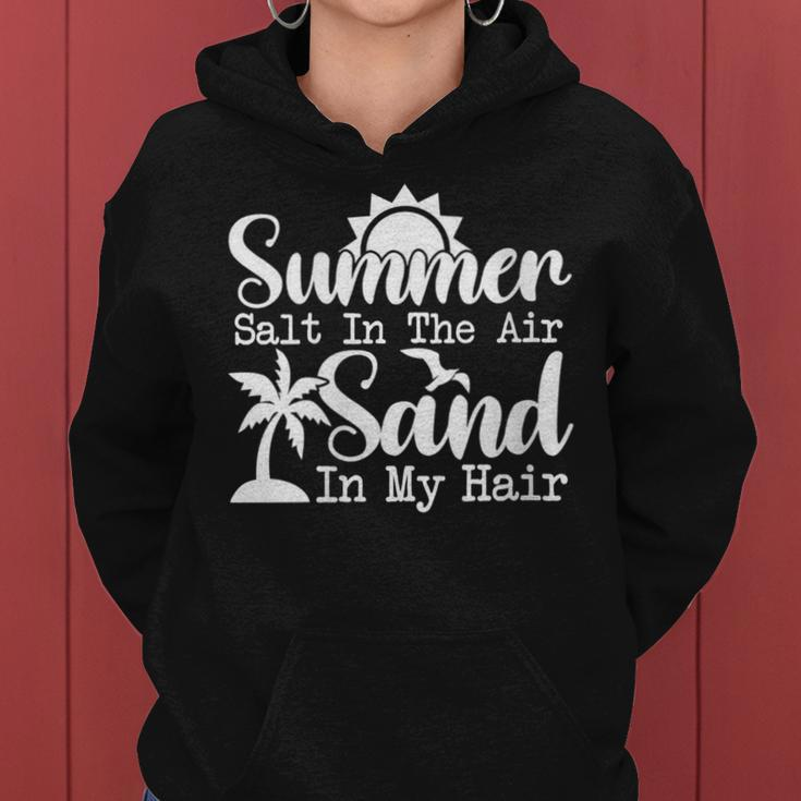 Summer Salt In The Air Sand In My Hair Sandy Beaches Tropics Women Hoodie