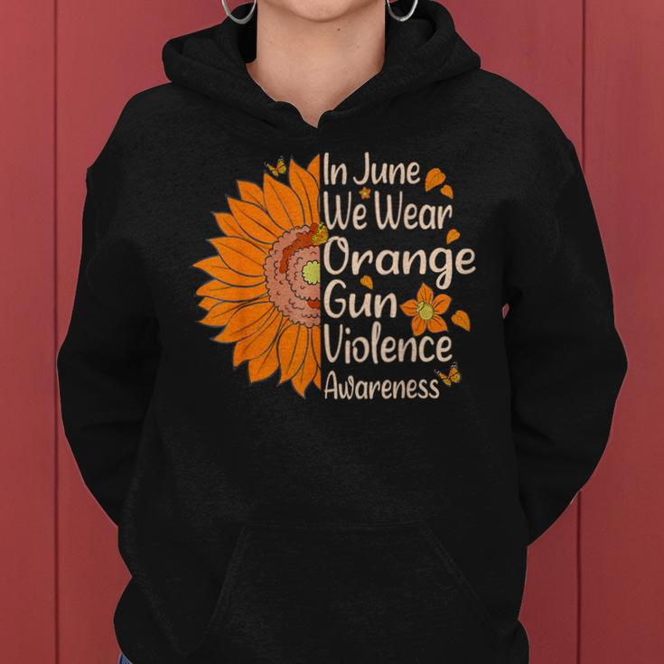 Sunflower In June We Wear Orange Gun Violence Awareness Day Women Hoodie