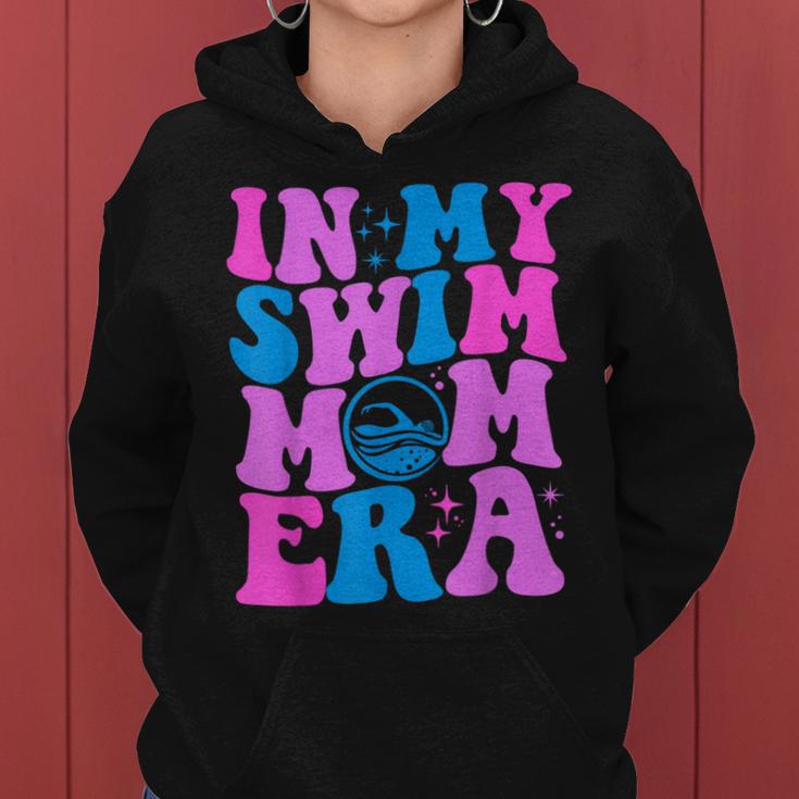 In My Swim Mom Era Women Hoodie