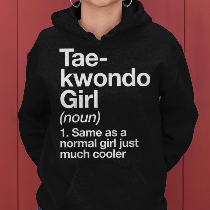 Taekwondo Girl Definition & Sassy Sports Martial Arts Women Hoodie