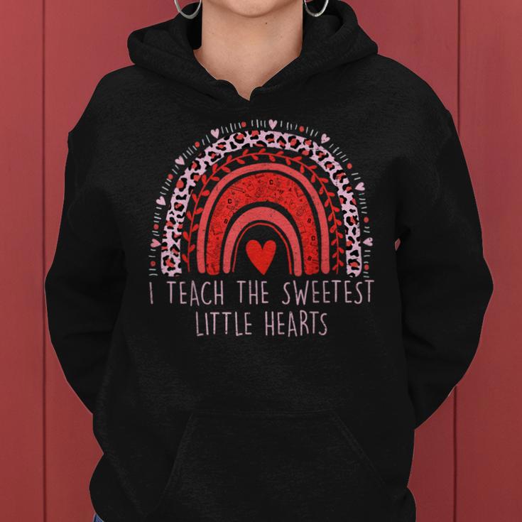 I Teach The Sweetest Hearts Rainbow Teacher Valentines Day Women Hoodie