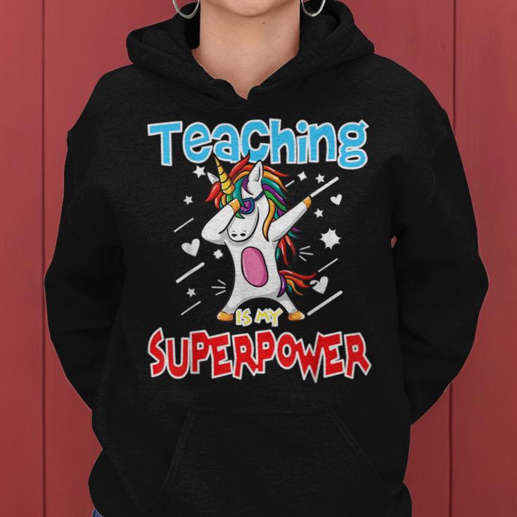 Teaching Is My Super Power For Teacher Unicorn Women Hoodie