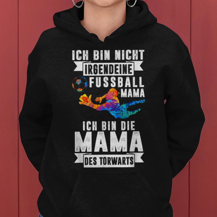 Torwart Mama Fußball Mami Mutti Mutter Sportliebhaber Kapuzenpullover für Damen