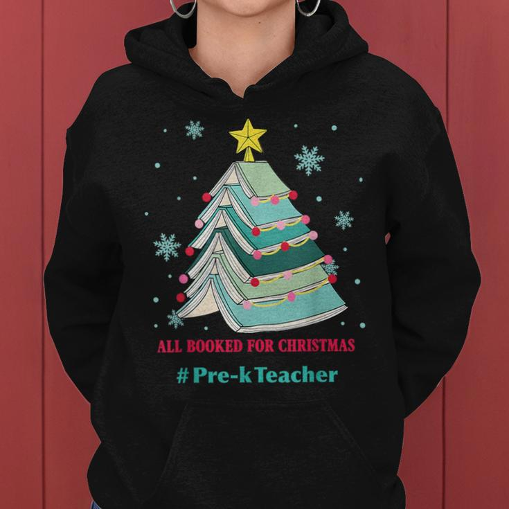 Tree All Booked For Christmas Pre-K Teacher Women Hoodie