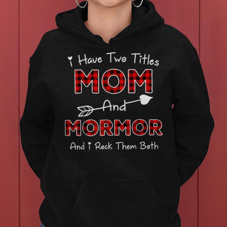 I Have Two Titles Mom And Mormor Palid Mother's Day Women Hoodie