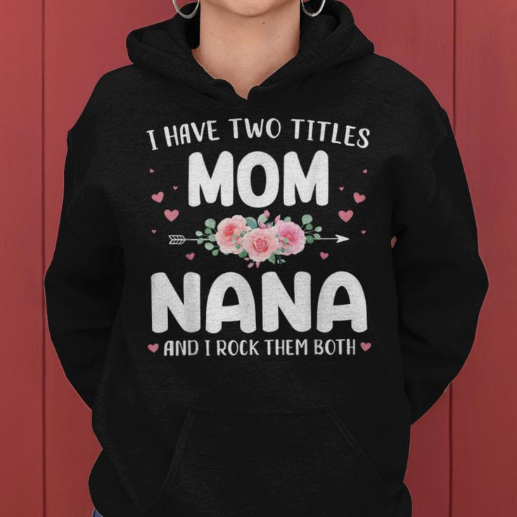 Two Titles Mom Nana Grandma Christmas Birthday Women Hoodie