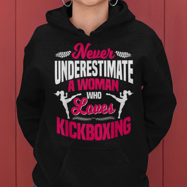 Never Underestimate A Woman Who Loves Kickboxing Kickboxer Women Hoodie