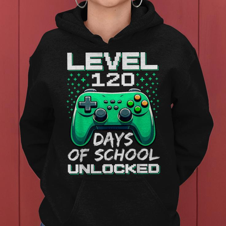 Video Gamer Student 120Th Day Teacher 120 Days Of School Women Hoodie