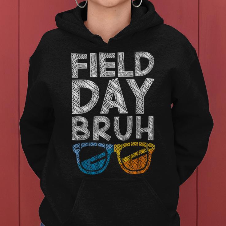 Vintage Field Day Bruh Fun Day Field Trip Student Teacher Women Hoodie