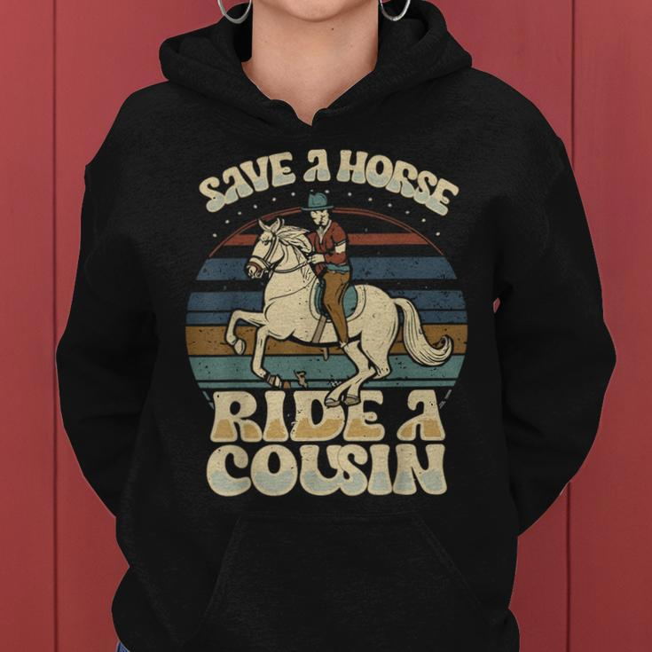 Vintage Sayings Save A Horse Ride A Cousin Women Hoodie