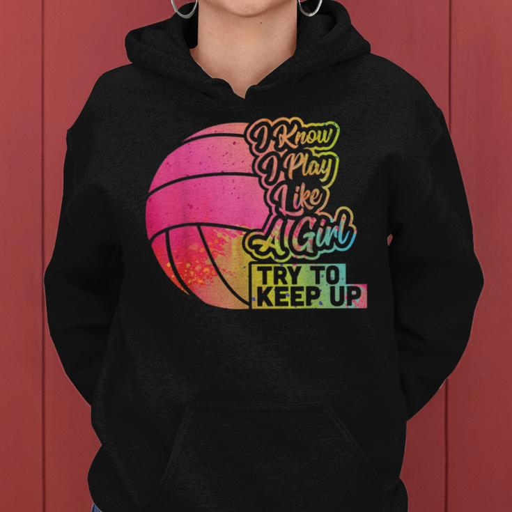 Volleyball Team Play Like A Girl Volleyball Women Hoodie