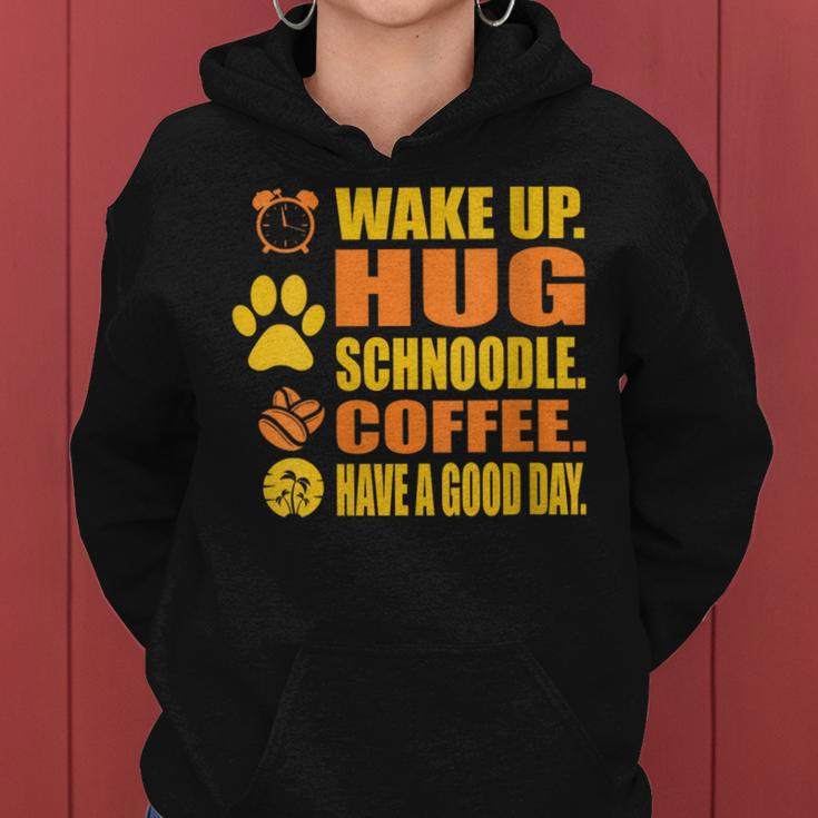 Wake Up Hug Schnoodle Coffee Pet Lover Women Hoodie