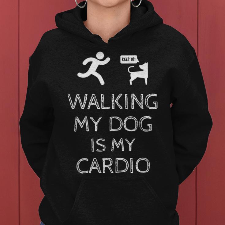 Walking My Dog Is My Cardio Lustiger Hundeliebhaber Hund Mama Hund Papa Kapuzenpullover für Damen