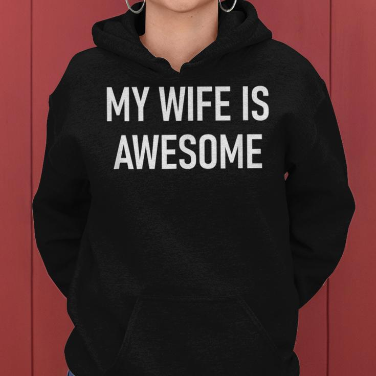 My Wife Is Awesome Jokes Sarcastic Women Hoodie