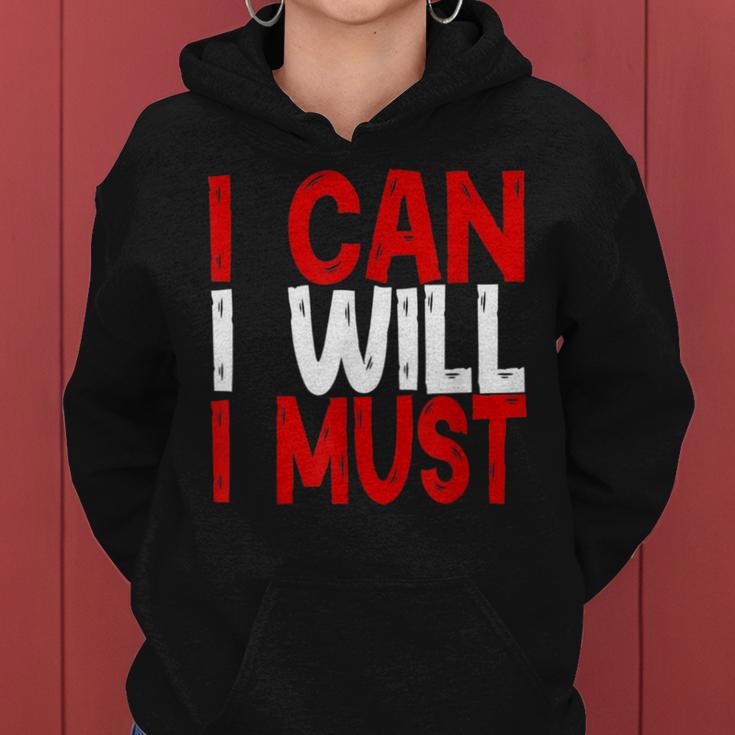 I Can I Will I Must Success Motivational Workout Men Women Hoodie