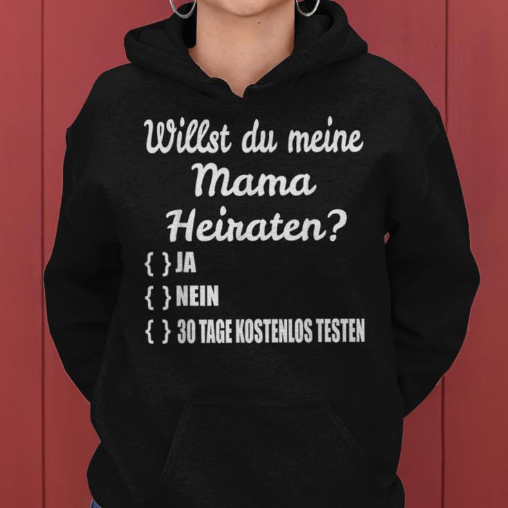 Willst Du Meine Mama Marrieten Marriage Marriage Proposal Kapuzenpullover für Damen