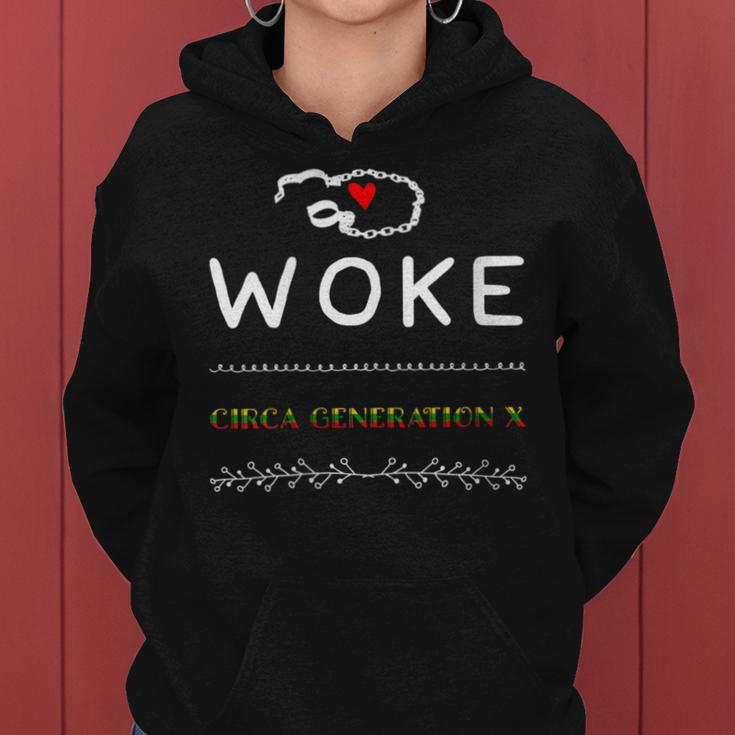 Woke Circa Generation X Broken Chains Activist & Equality Women Hoodie